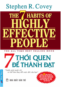 7 Thói Quen Để Thành Đạt - Stephen R. Covey