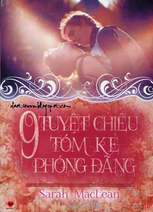 9 Tuyệt Chiêu tóm kẻ Phóng Đãng - Sarah Maclean