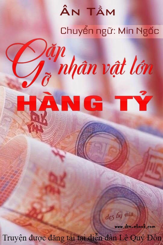 Gặp Gỡ Nhân Vật Lớn Hàng Tỷ