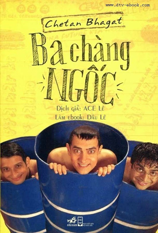 Ba Chàng ngốc - Chetan Bhagat