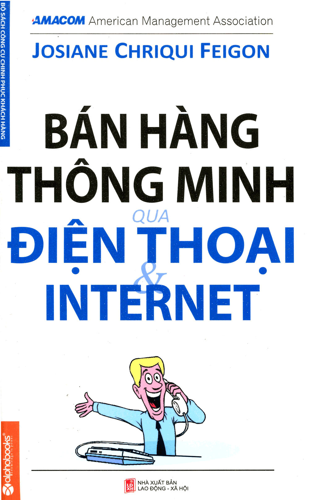 Bán Hàng Thông Minh qua Điện thoại và Internet - Josiane Chriqui