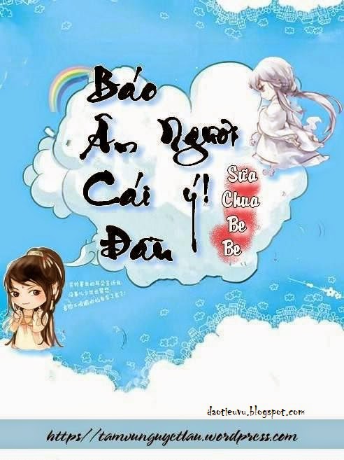 Báo Ân Cái Đầu Ngươi Ý