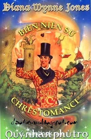 Biên Niên Sử Chrestomanci tập 1: Quý Nhân Phù Trợ - Diana Wynne Jones