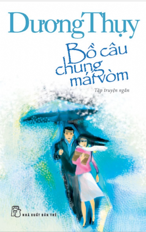 Bồ Câu Chung Mái Vòm - Dương Thụy