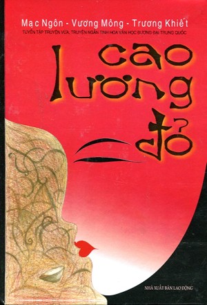 Cao Lương Đỏ - Mạc Ngôn