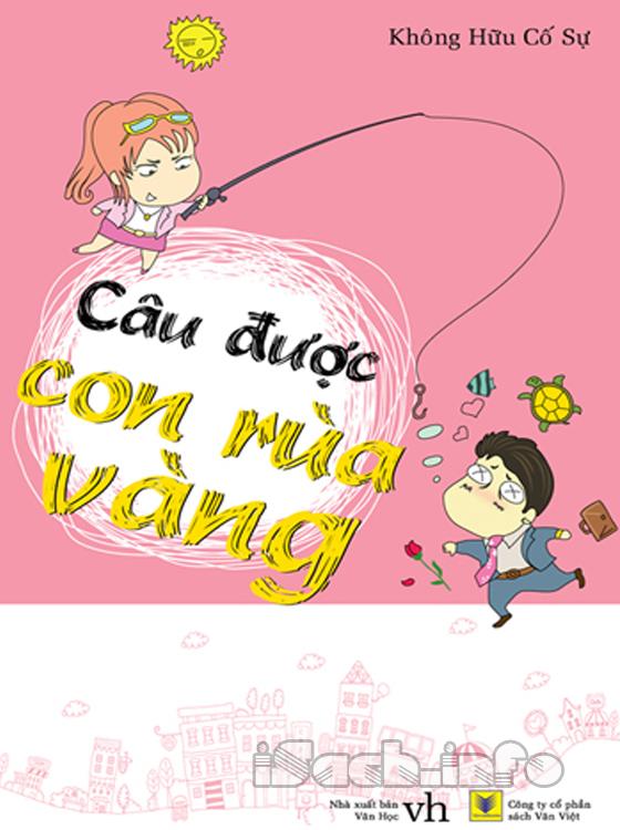 Câu Được Con Rùa Vàng - Không Hữu Cố Sự