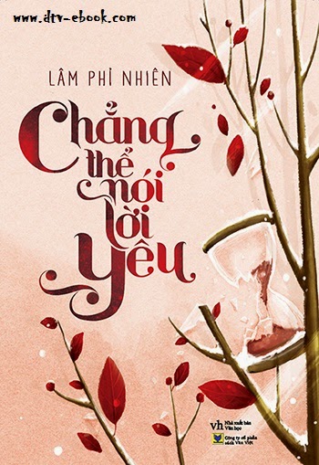 Chẳng Thể Nói Lời Yêu - Lâm Phỉ Nhiên