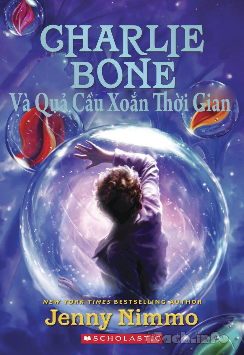 Charlie Bone và Quả Cầu Xoắn Thời Gian - Jenny Nimmo