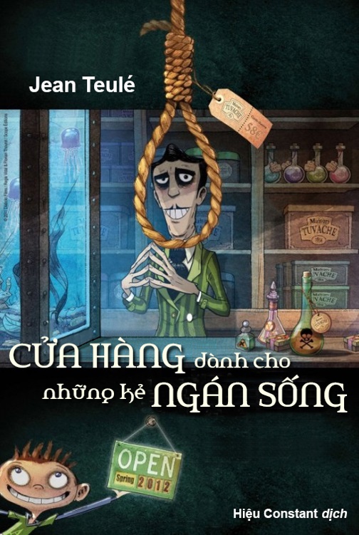 Cửa Hàng Dành Cho Những Kẻ Ngán Sống - Jean Teulé