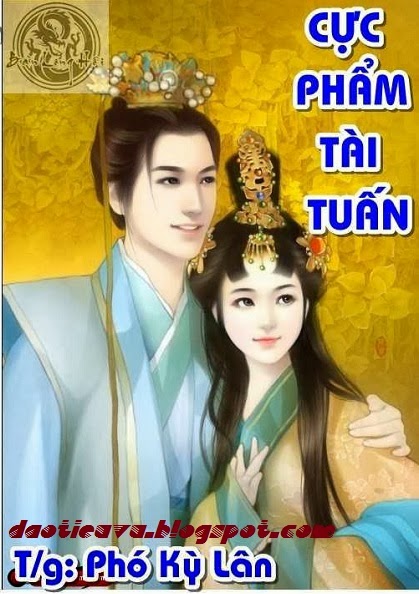 Cực Phẩm Tài Tuấn - Phó Kỳ Lân