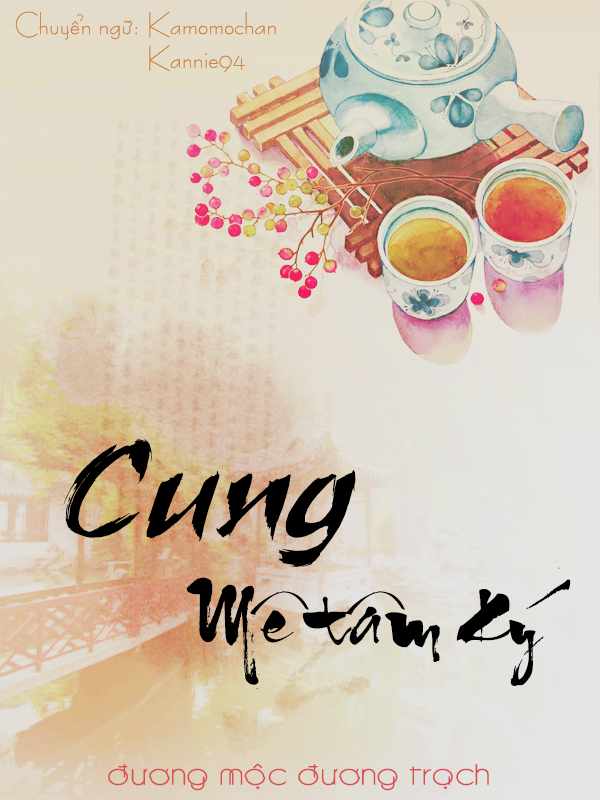 Cung: Mê Tâm Ký - Đương Mộc Đương Trạch