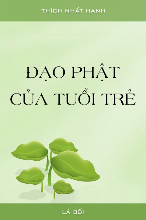 Đạo Phật Của Tuổi Trẻ- Thích Nhất Hạnh