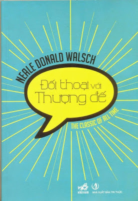 Đối thoại với Thượng Đế - Neale Donald Walsch