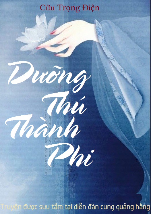 Dưỡng Thú Thành Phi - Cửu Trọng Điện