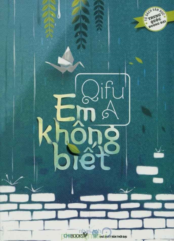 Em Không Biết - Qifu A