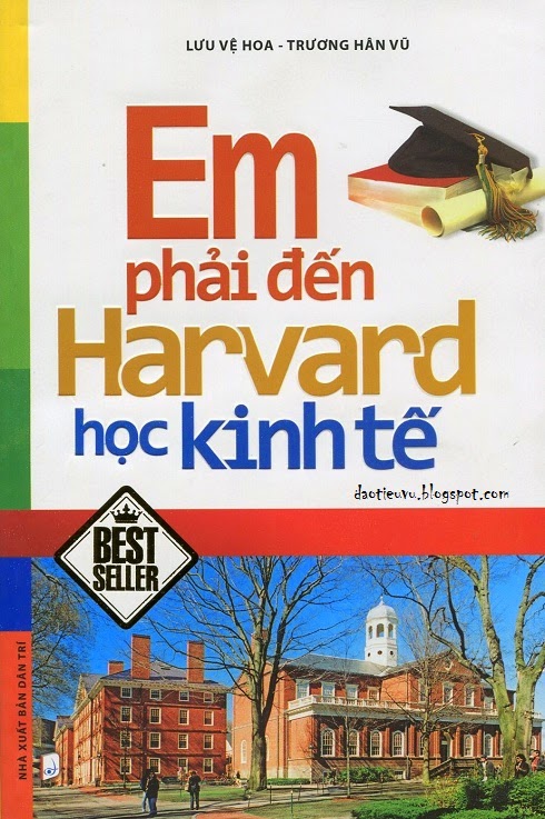 Em phải đến Harvard học kinh tế - Lưu Vệ Hoa