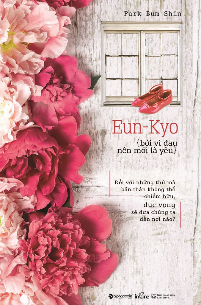 Eun-Kyo Bởi Vì Đau Nên Mới Là Yêu - Park Bum Shin