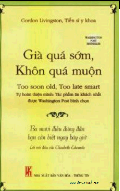 Già Quá Sớm Khôn Quá Muộn - Gordon Livingston