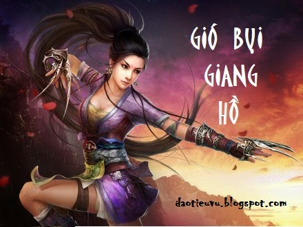 Gió Bụi Giang Hồ - Thuần Khiết Gia Súc