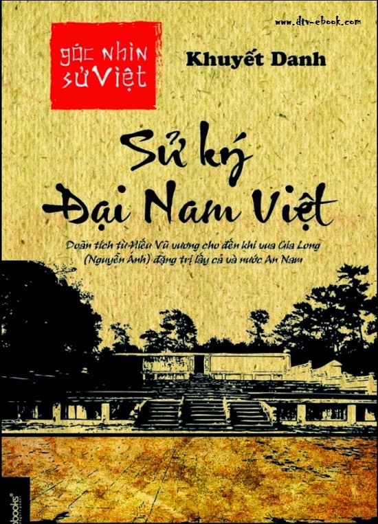 Góc nhìn Sử Việt: Vua Hàm Nghi - Sử ký Đại Nam Việt quốc triều