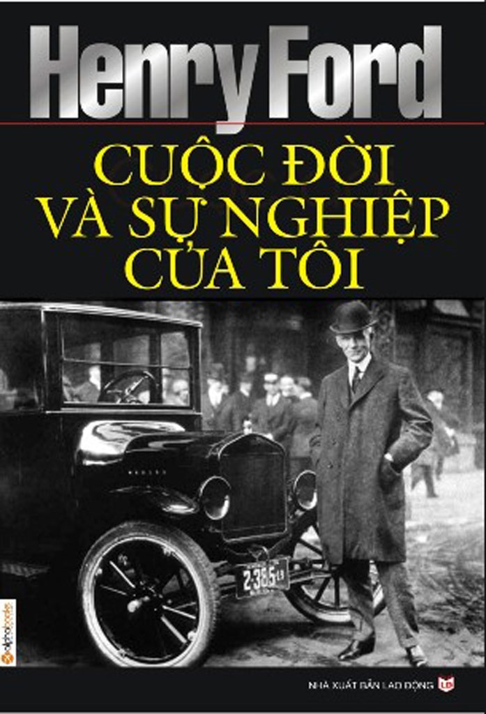 ​Henry Ford Vua Xe Hơi