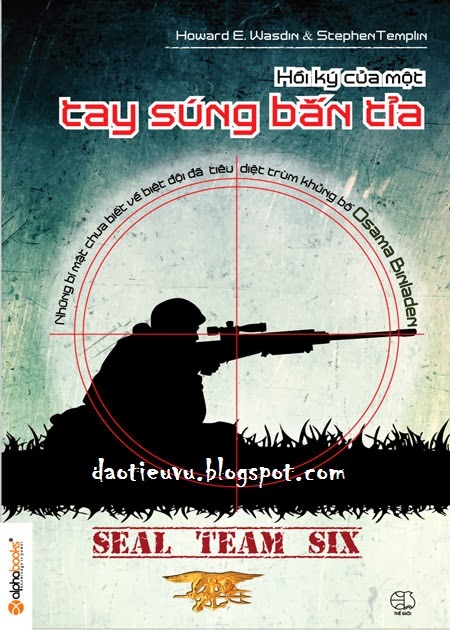 Hồi ký của một Tay Súng Bắn Tỉa - Howard E. Wasdin