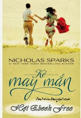 Kẻ May Mắn - Nicholas Sparks