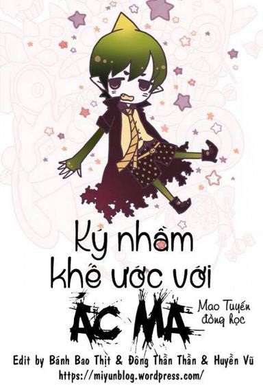 Ký Nhầm Khế Ước Với Ác Ma - Mao Tuyến Đồng Học