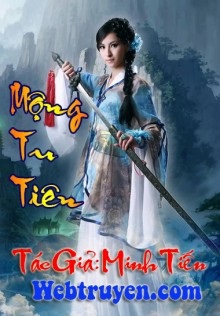 Mộng Tu Tiên - Minh Tiến