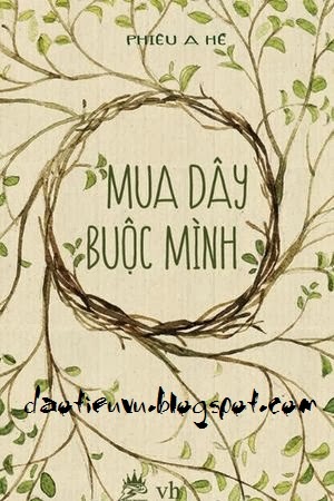 Mua Dây Buộc Mình - Phiêu A Hề