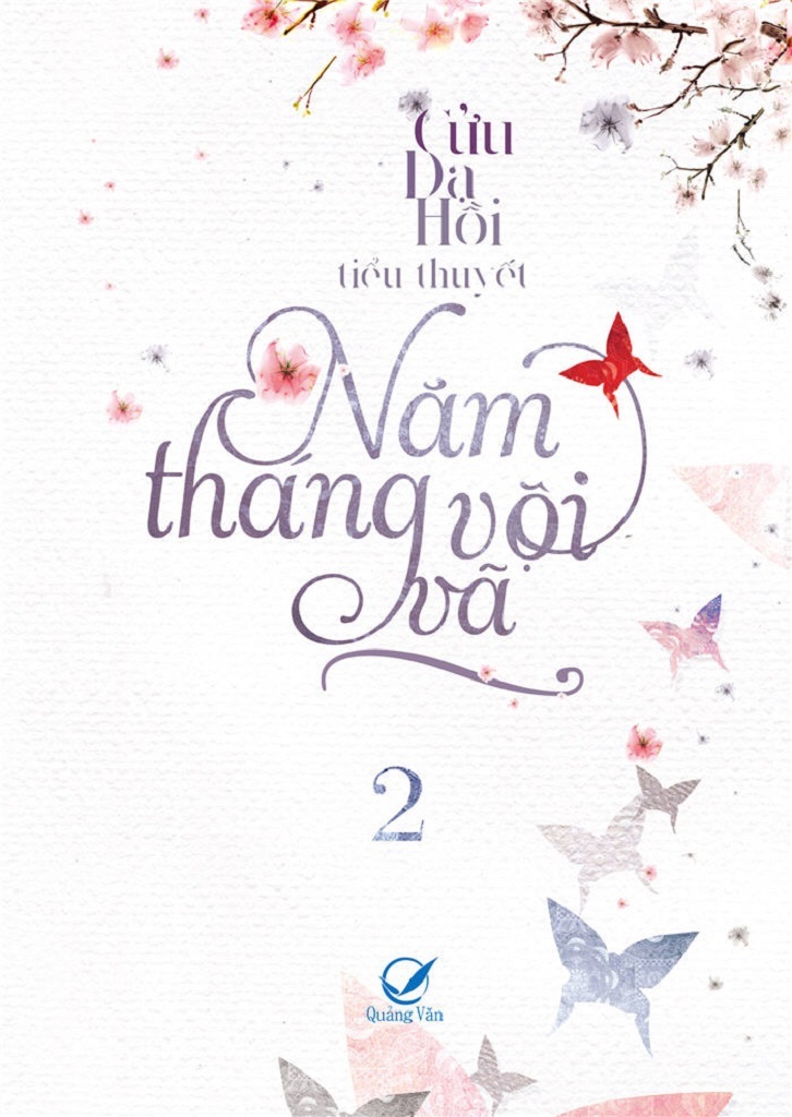 Năm Tháng Vội Vã Tập 2 - Cửu Dạ Hồi