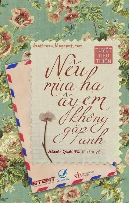 Nếu mùa hạ ấy Em không gặp Anh - Tuyết Tiểu Thiền