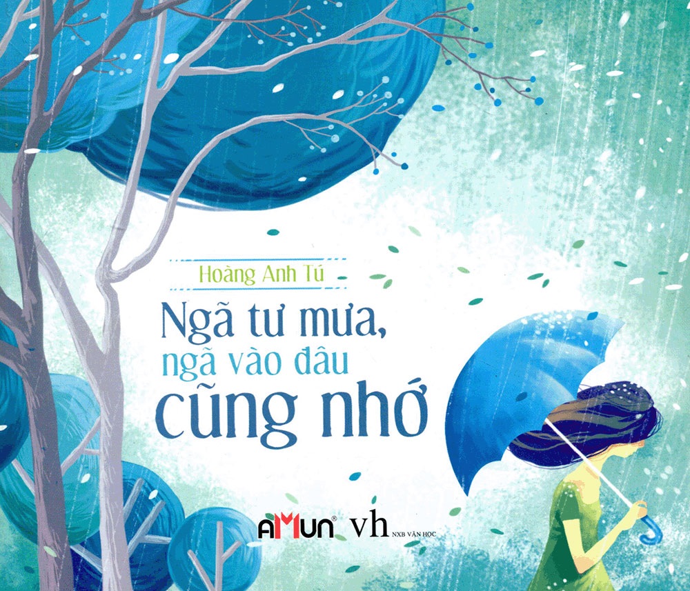 Ngã Tư Mưa, Ngã Vào Đâu Cũng Nhớ - Hoàng Anh Tú