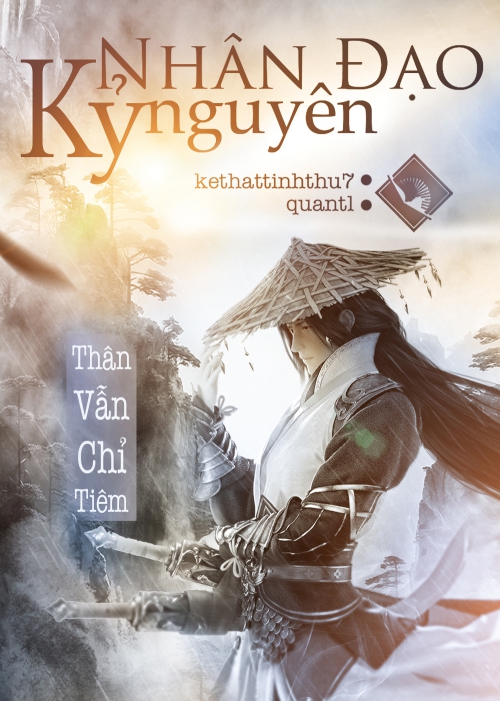 Nhân Đạo Kỷ Nguyên - Thân Vẫn Chỉ Tiêm