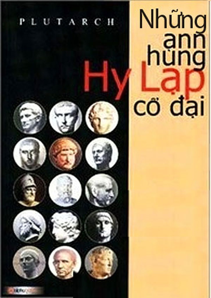 Những Anh Hùng Hy Lạp Cổ Đại - Plutarch