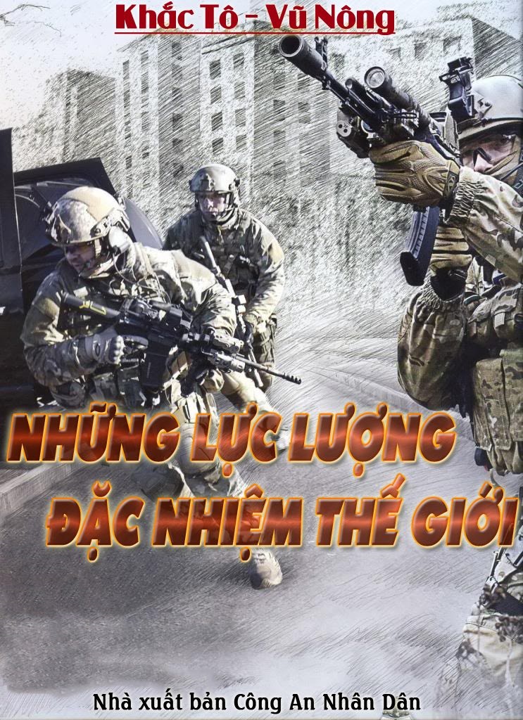 Những Lực lượng Đặc nhiệm Thế giới - Khắc Tô & Vũ Nông