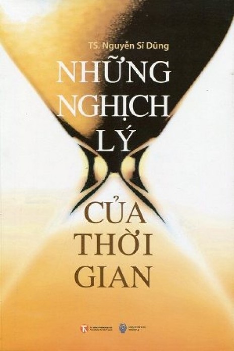 Những Nghịch Lý Của Thời Gian - Nguyễn Sĩ Dũng