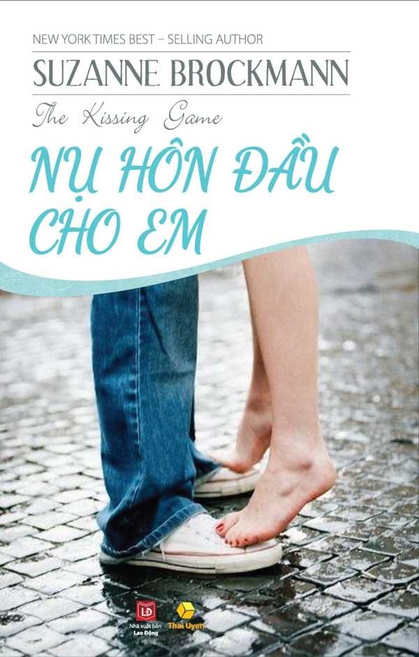 Nụ Hôn Đầu Cho Em - Suzanne Brockmann