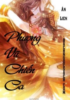 Phượng Vũ Chiến Ca - Ấn Liên