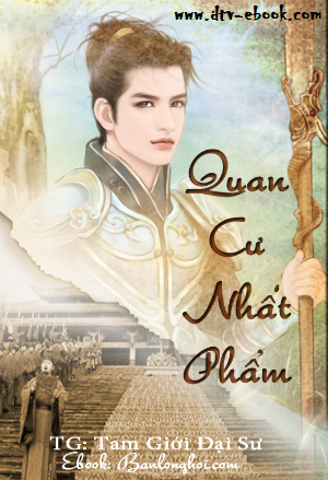 Quan Cư Nhất Phẩm - Tam Giới Đại Sư