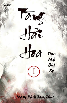 eBook Đạo Mộ Bút Ký tiền truyện: Tàng Hải Hoa full prc, pdf, epub [Kinh Dị]