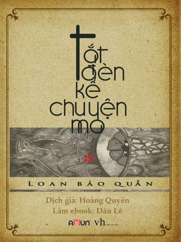 Tắt Đèn Kể Chuyện Ma Tập 1 - Loan Báo Quần