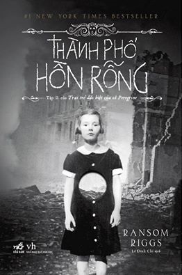 Thành Phố Hồn Rỗng - Ransom Riggs