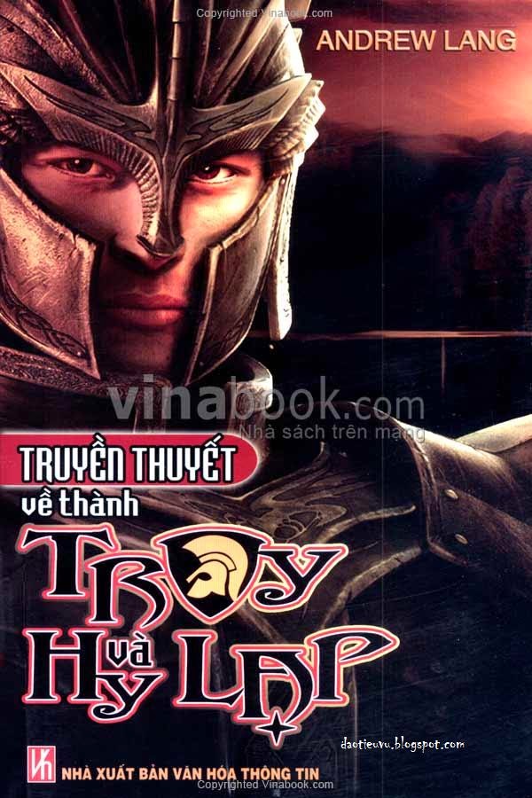 Truyền thuyết về thành Troy và Hy Lạp - Andrew Lang