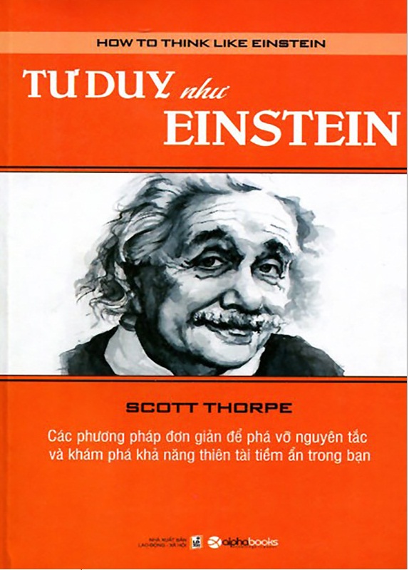 Tư duy như Einstein - Scott Thorpe