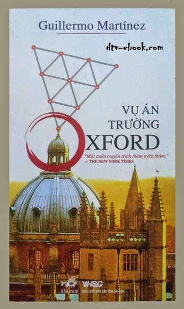 Vụ Án Trường Oxford - Guillermo Martínez