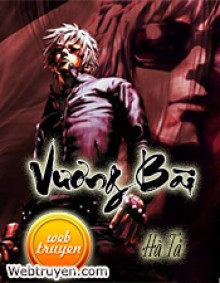 Vương Bài - Hà Tả