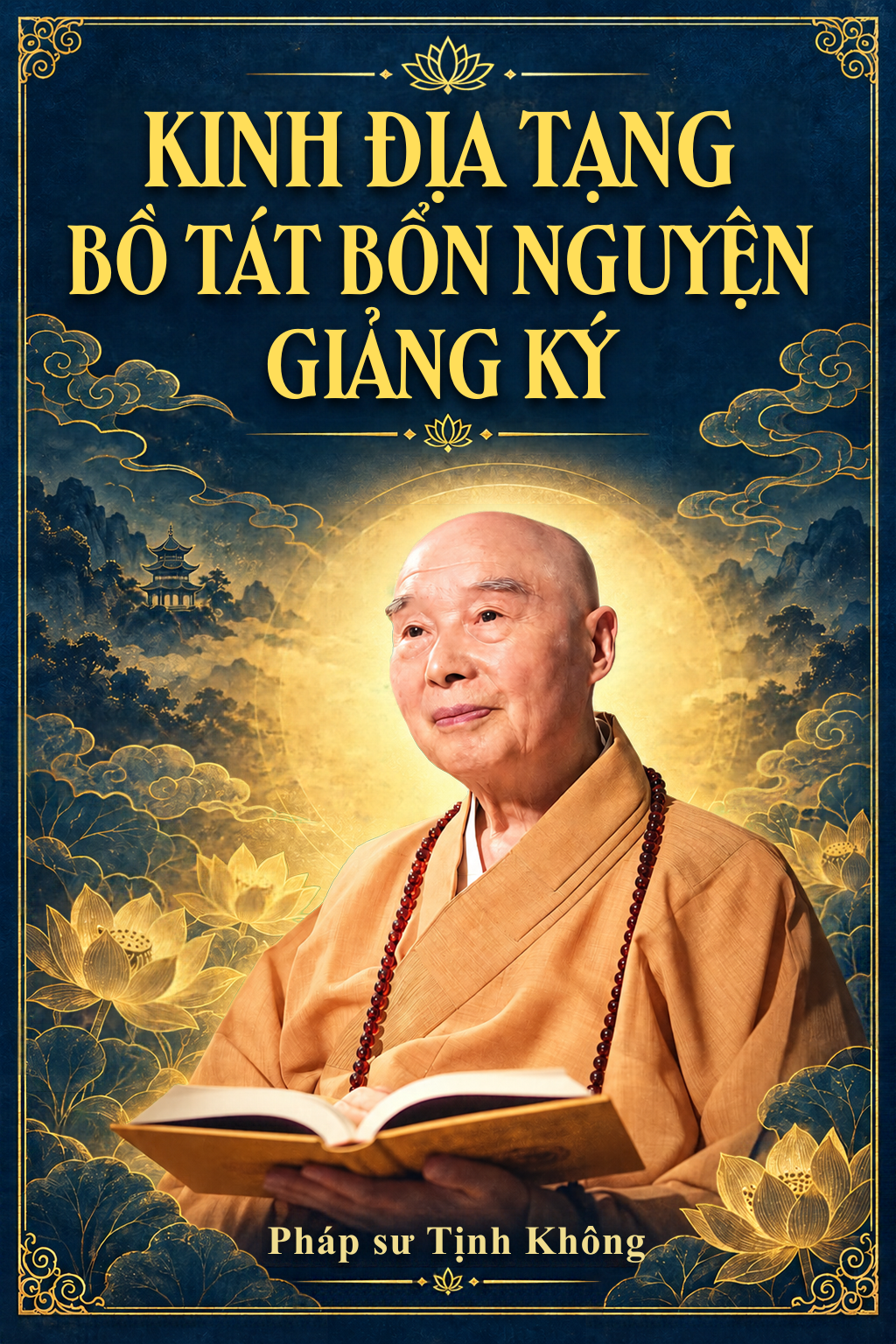 Giảng giải Kinh Địa Tạng Bồ Tát Bổn Nguyện