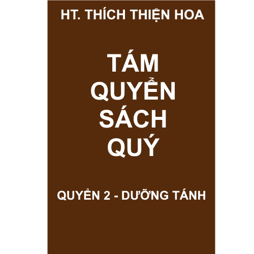 Tám quyển sách quý - Quyển 2. Dưỡng Tánh