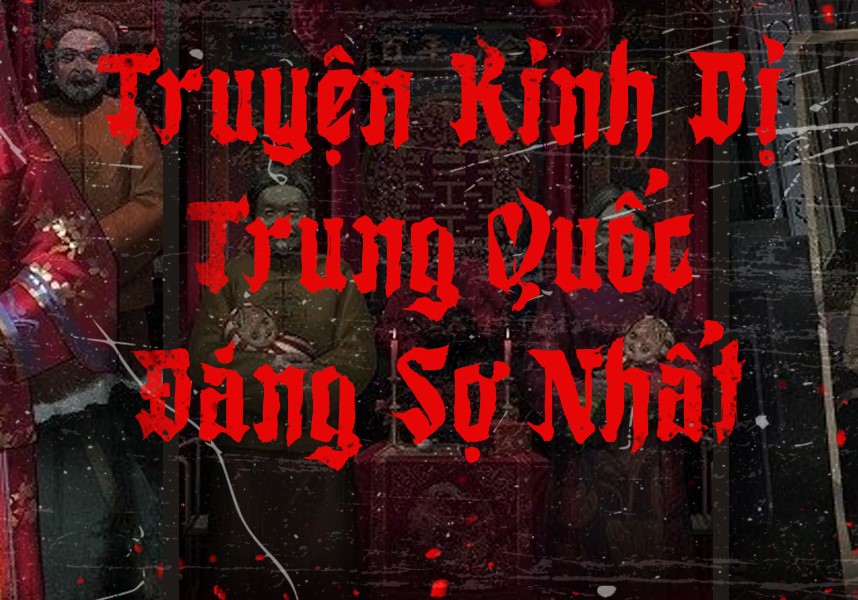 Top 20 truyện kinh dị của Trung Quốc